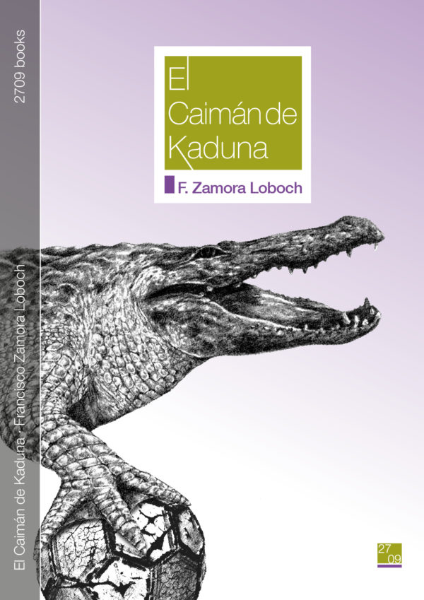 El Caimán de Kaduna - Francisco Zamora Loboch