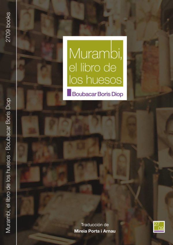 Boubacar Boris Diop - Murambi, el libro de los huesos